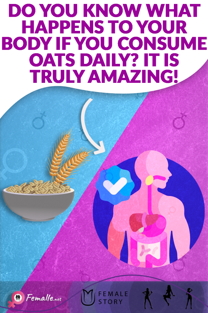 Do You Know What Happens To Your Body If You Consume Oats Daily? It Is Truly Amazing!