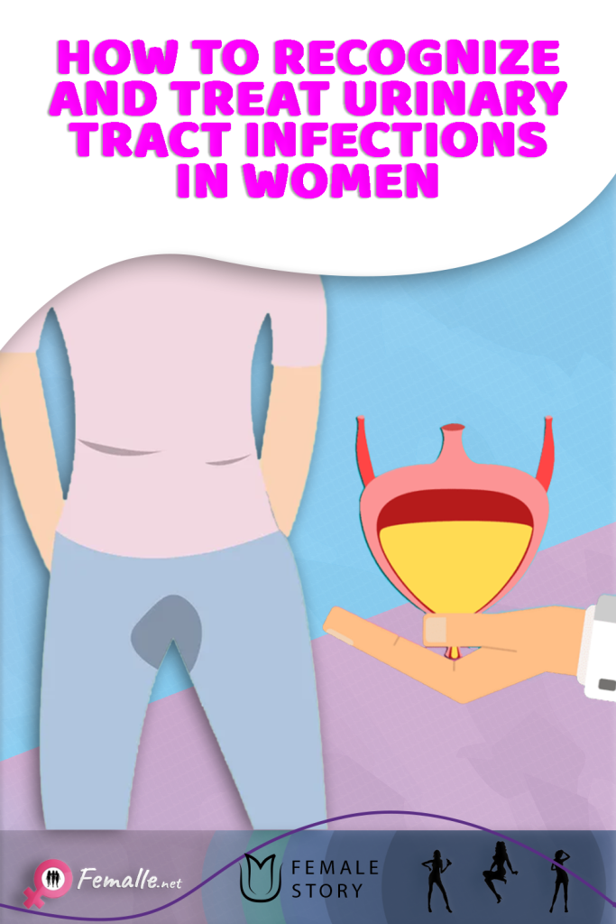 How to recognize and treat urinary tract infections in women